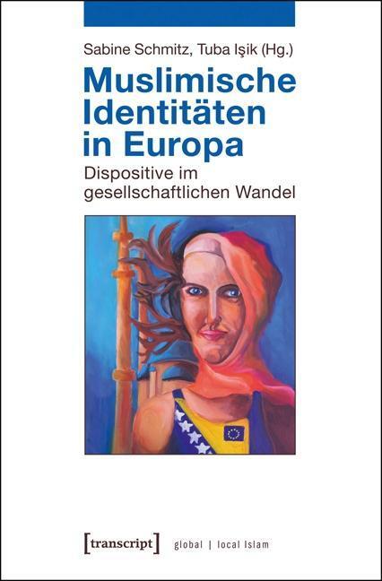 Cover: 9783837625615 | Muslimische Identitäten in Europa | Taschenbuch | 430 S. | Deutsch