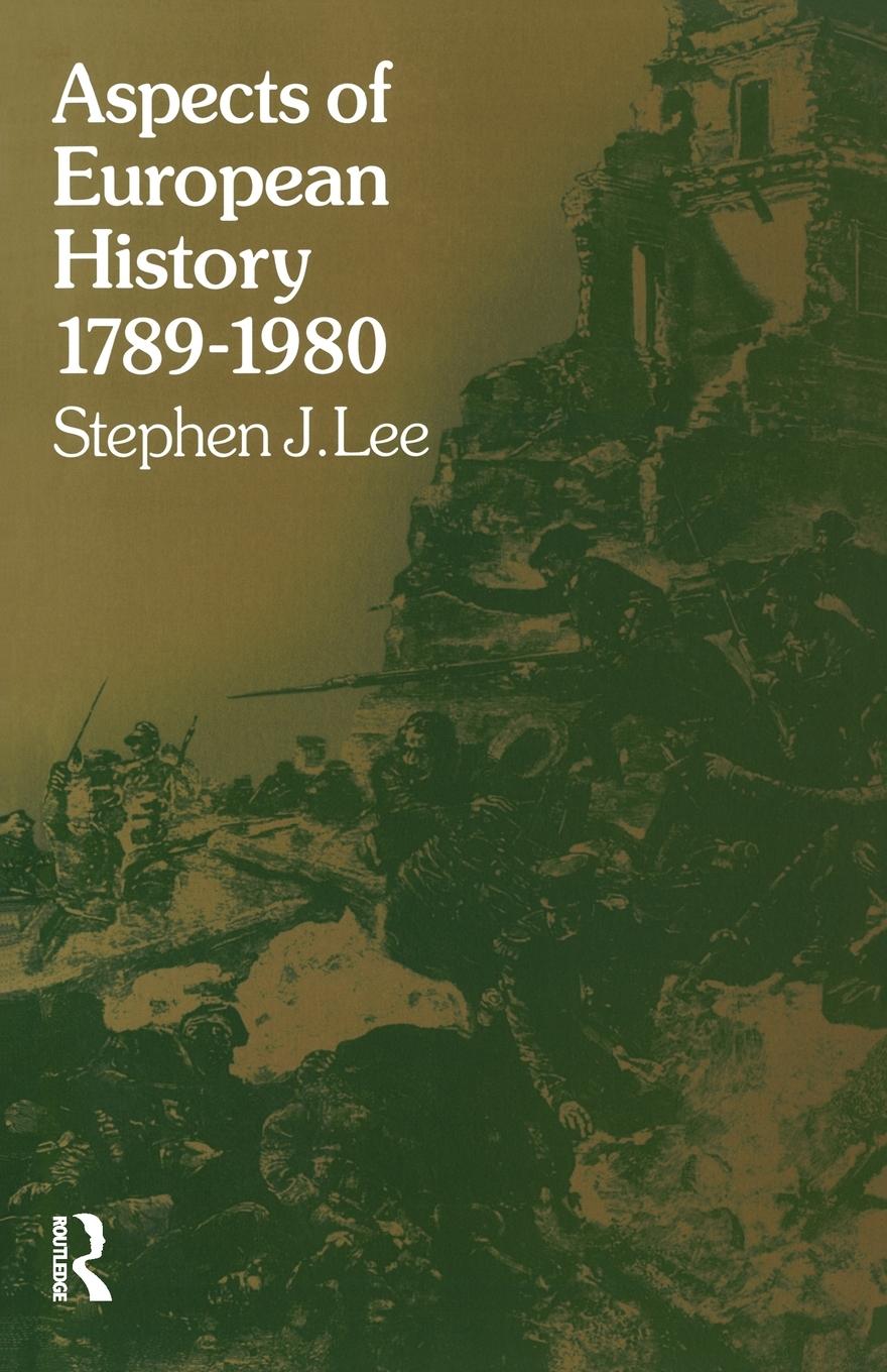 Cover: 9780415034685 | Aspects of European History 1789-1980 | Stephen J. Lee | Taschenbuch