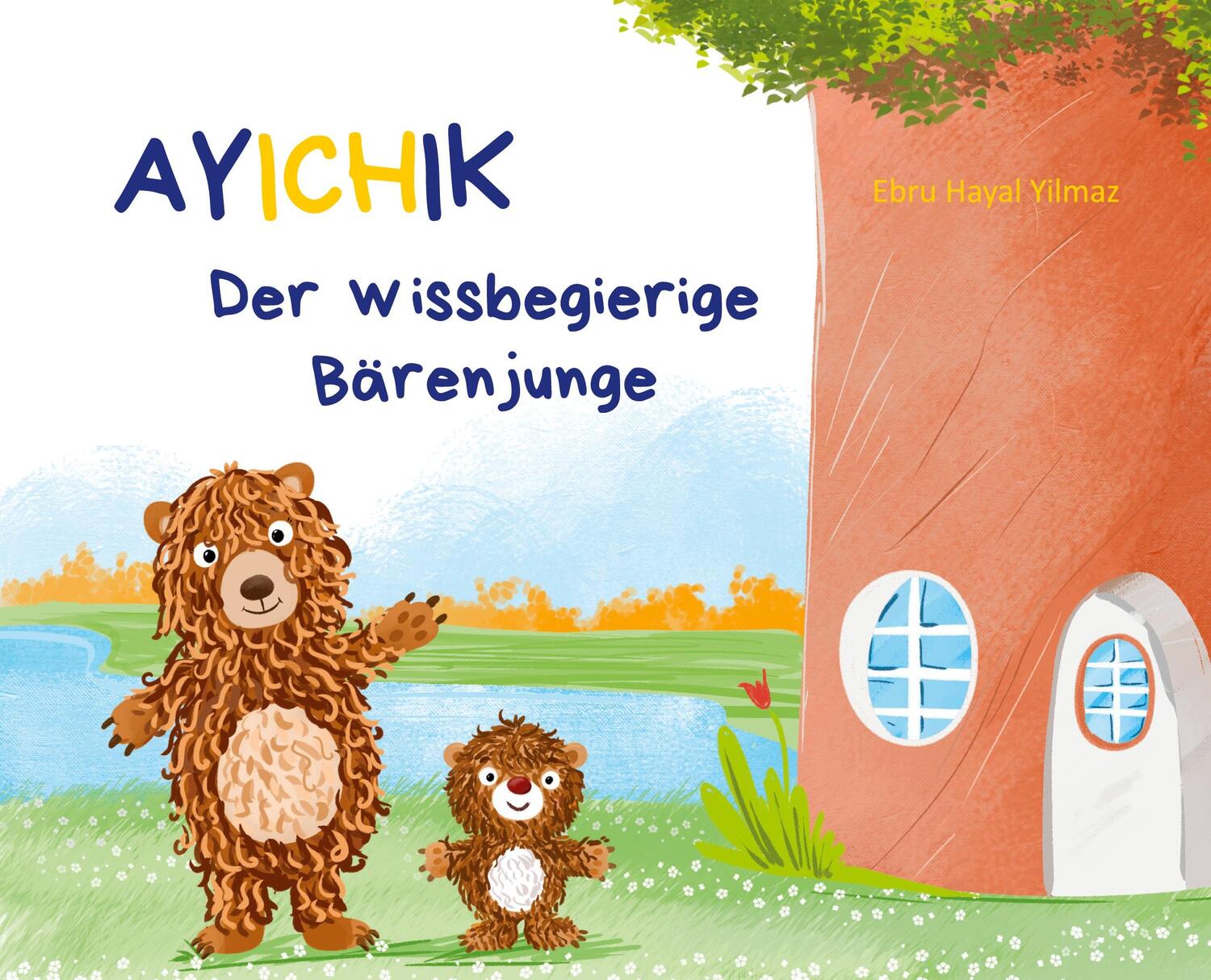 Cover: 9783347906907 | Ayichik, der wissbegierige Bärenjunge | Ebru Hayal Yilmaz | Buch