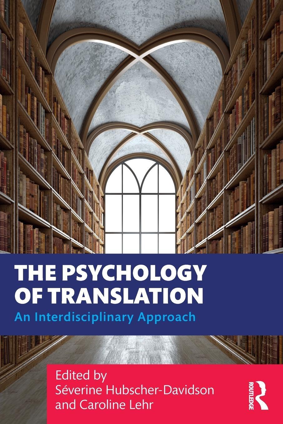 Cover: 9780367690595 | The Psychology of Translation | An Interdisciplinary Approach | Buch