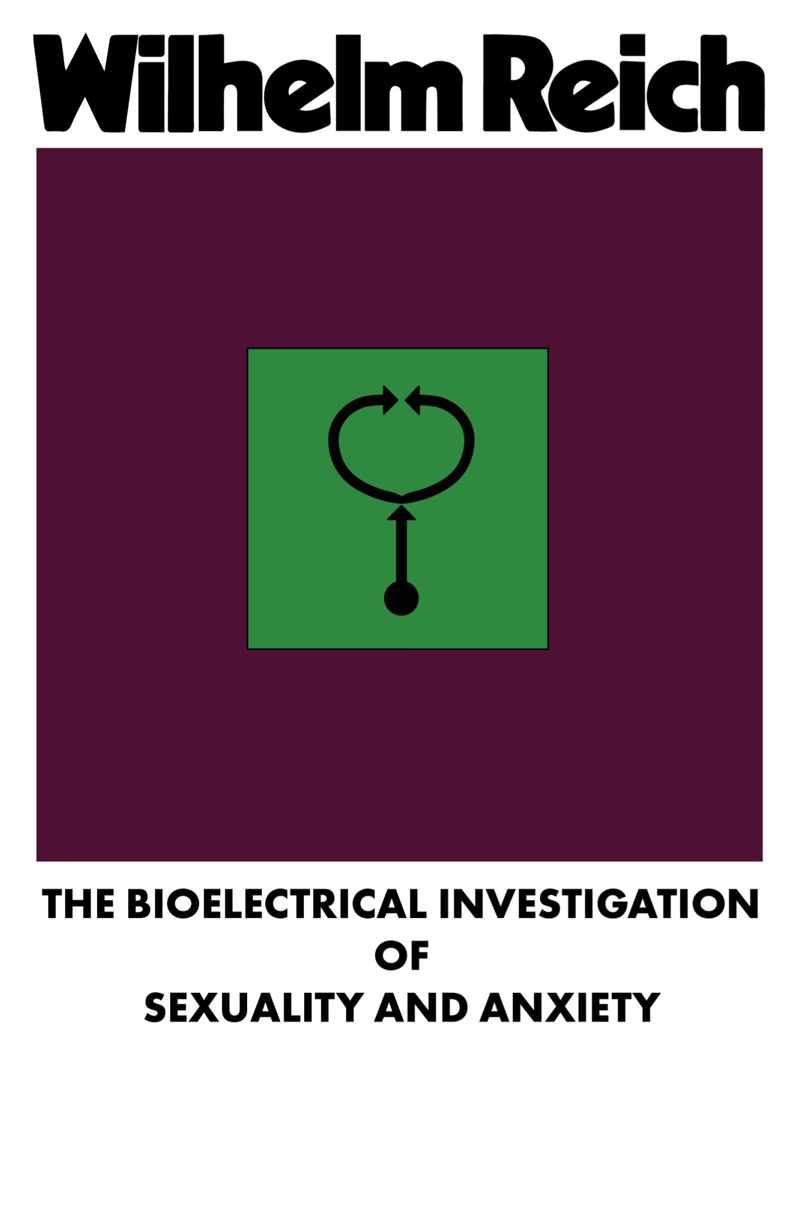 Cover: 9781952000317 | The Bioelectrical Investigation of Sexuality and Anxiety | Reich