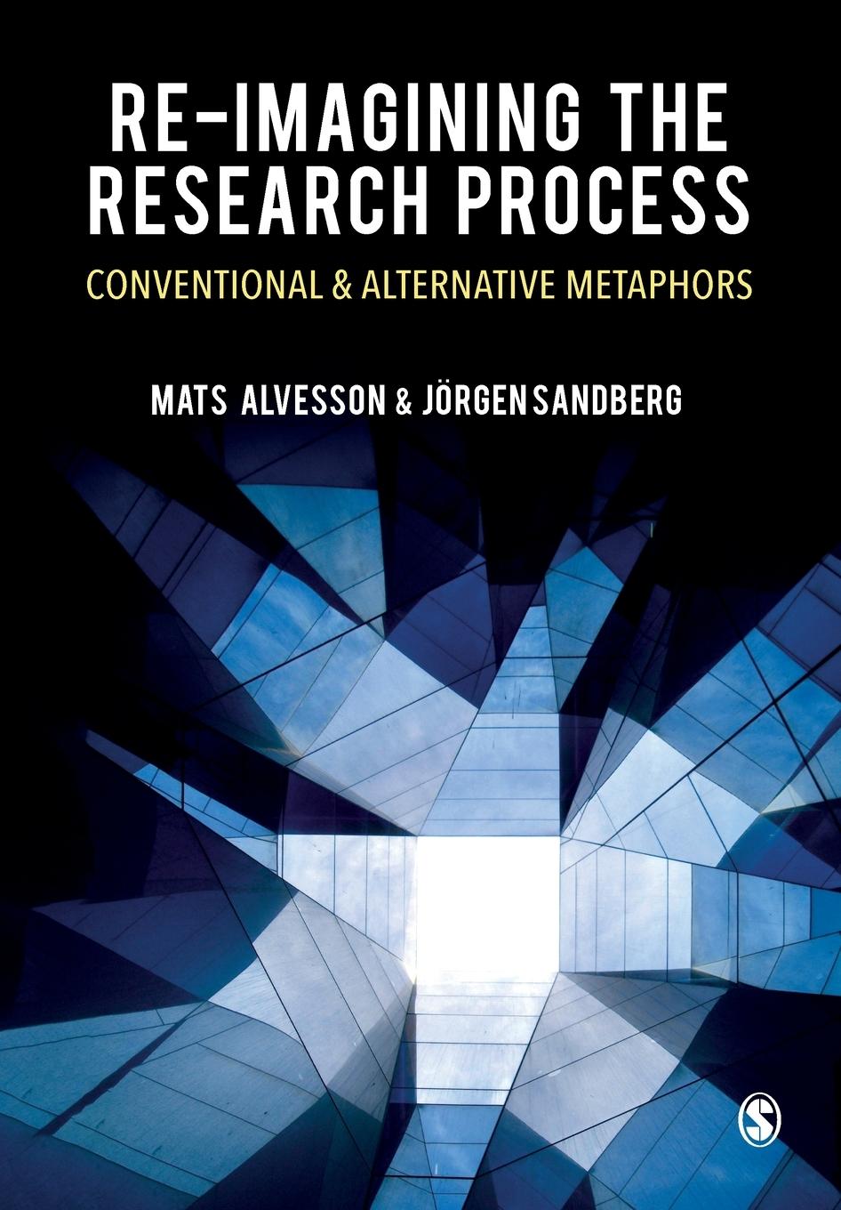 Cover: 9781529732146 | Re-imagining the Research Process | Mats Alvesson (u. a.) | Buch