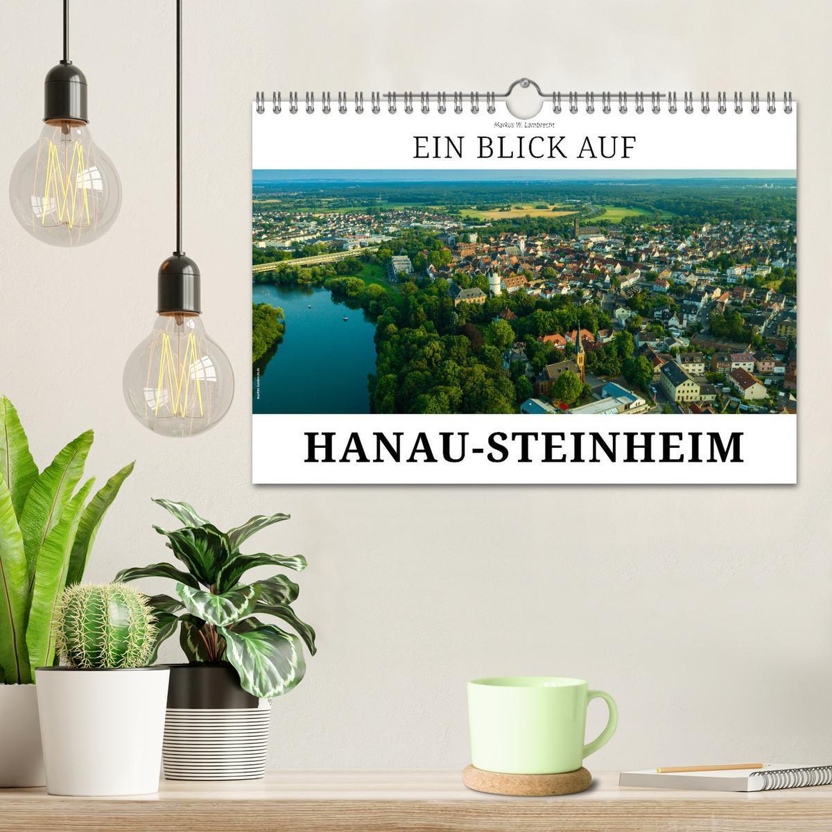 Bild: 9783383918612 | Ein Blick auf Hanau-Steinheim (Wandkalender 2025 DIN A4 quer),...