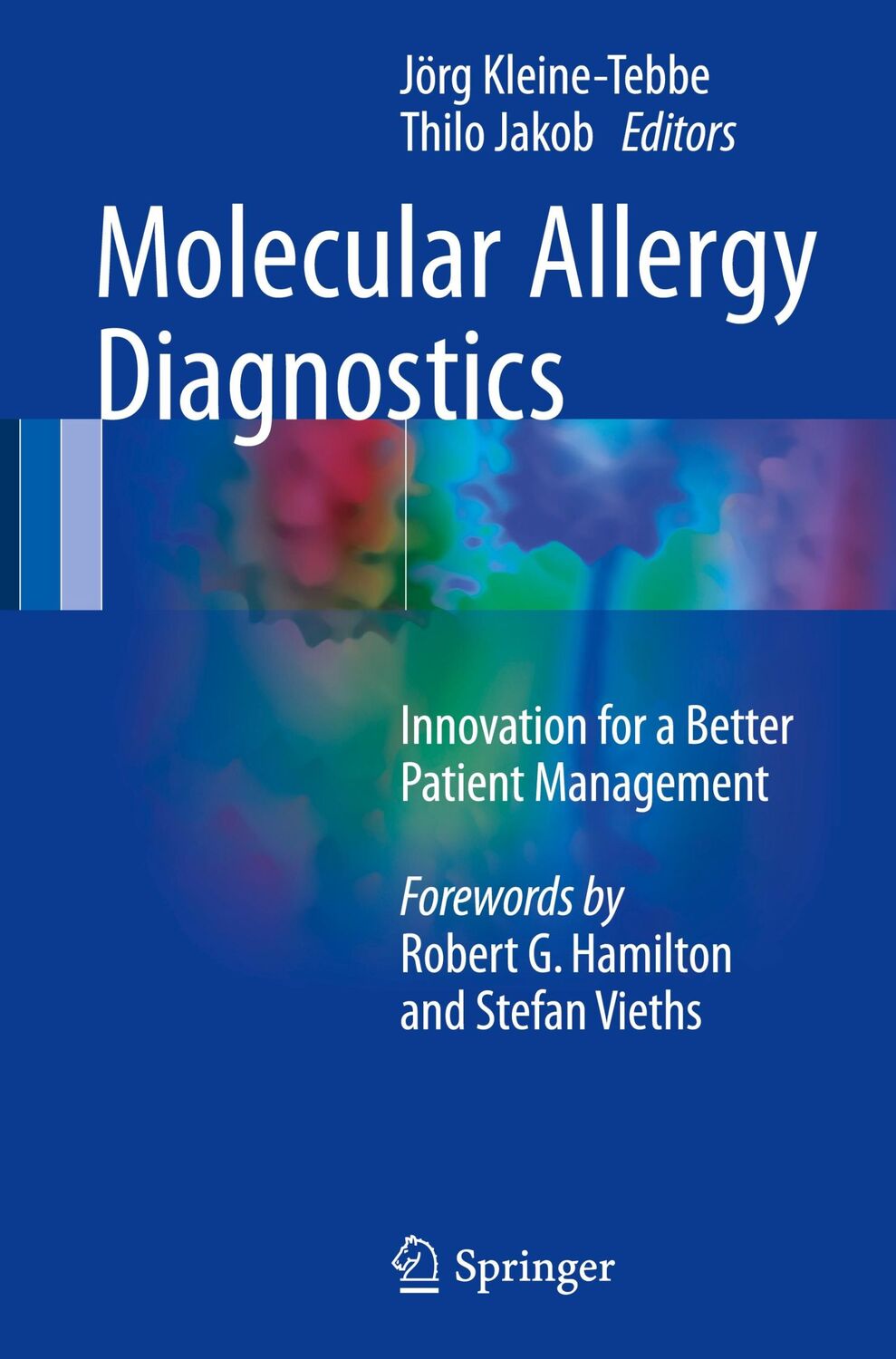 Cover: 9783319424989 | Molecular Allergy Diagnostics | Thilo Jakob (u. a.) | Buch | xx | 2017