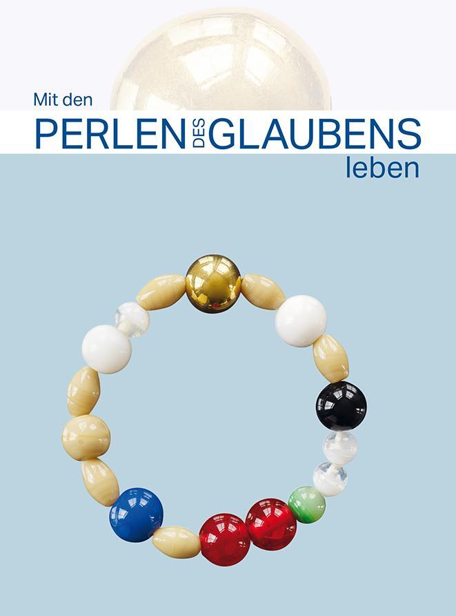 Cover: 9783875032505 | Mit den Perlen des Glaubens leben | GmbH | Buch | 96 S. | Deutsch