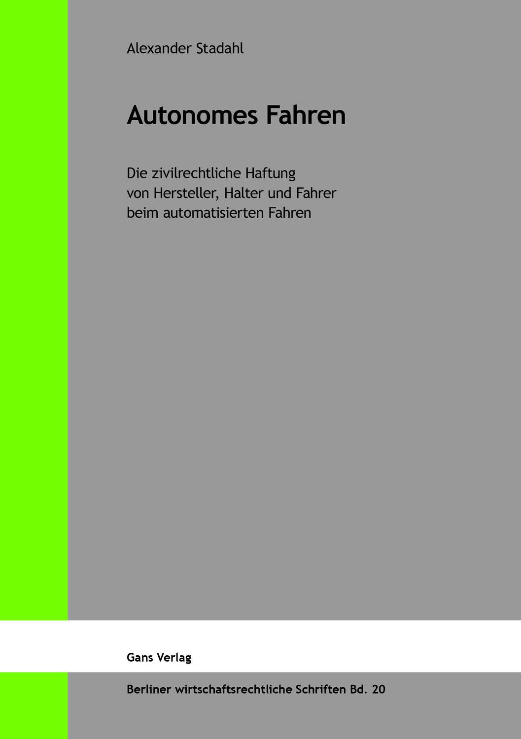 Cover: 9783946392422 | Autonomes Fahren | Alexander Stadahl | Taschenbuch | 100 S. | Deutsch