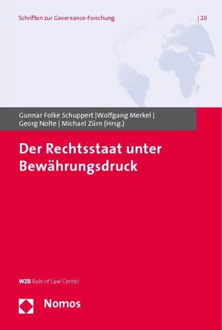 Cover: 9783832952112 | Der Rechtsstaat unter Bewährungsdruck | Gunnar F. Schuppert (u. a.)