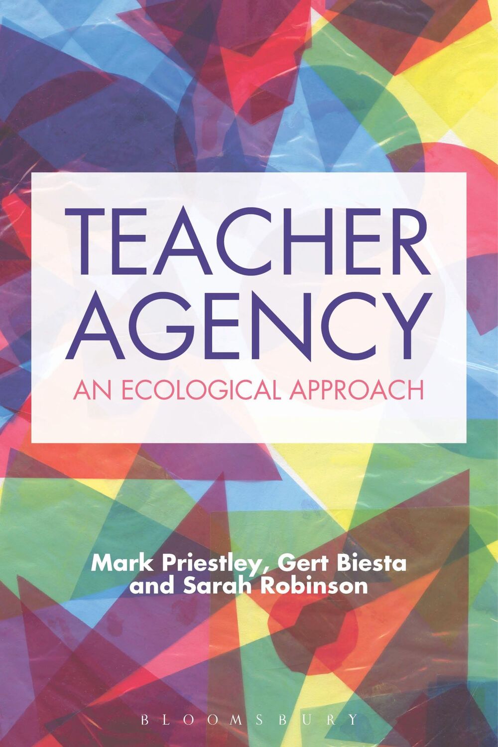 Cover: 9781474297363 | Teacher Agency | An Ecological Approach | Mark Priestley (u. a.)