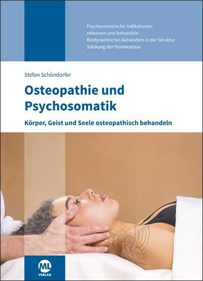 Cover: 9783964746740 | Osteopathie und Psychosomatik | Stefan Schöndorfer | Buch | 232 S.