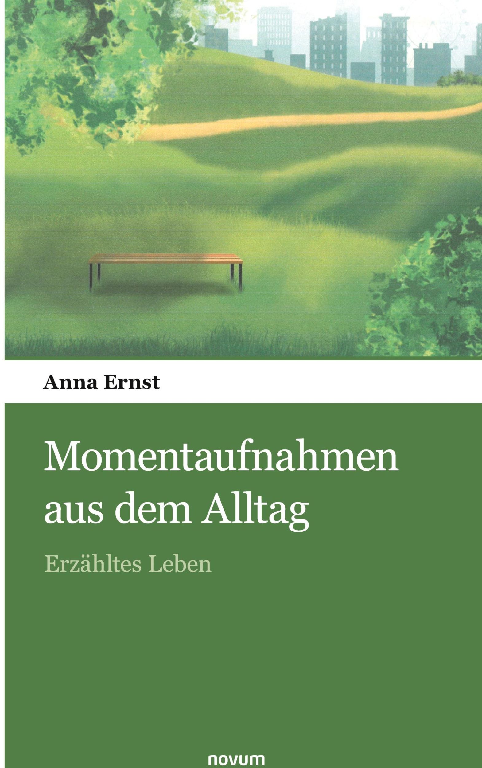 Cover: 9783990388976 | Momentaufnahmen aus dem Alltag | Erzähltes Leben | Anna Ernst | Buch