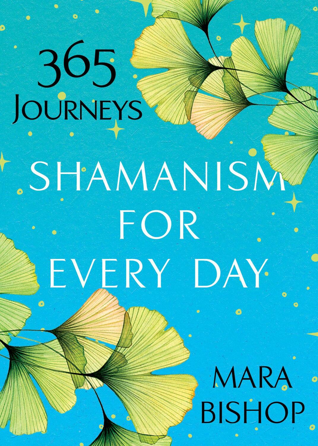 Cover: 9780806541068 | Shamanism for Every Day | Mara Bishop | Taschenbuch | Englisch | 2021