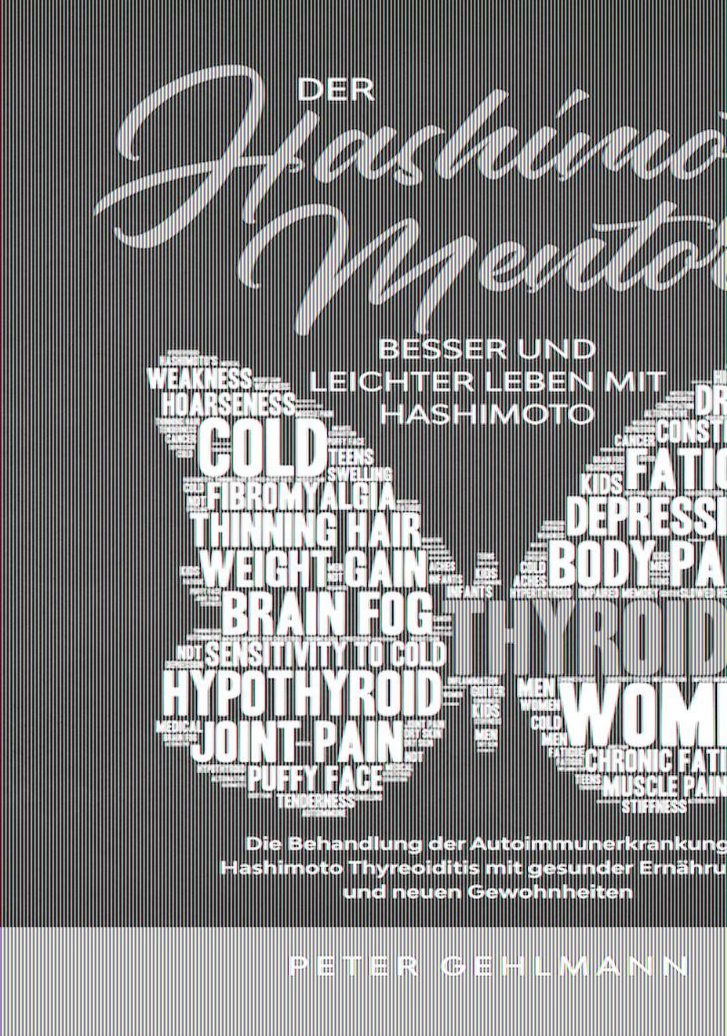 Cover: 9783966457439 | Der Hashimoto Mentor | Besser und leichter leben mit Hashimoto | Buch