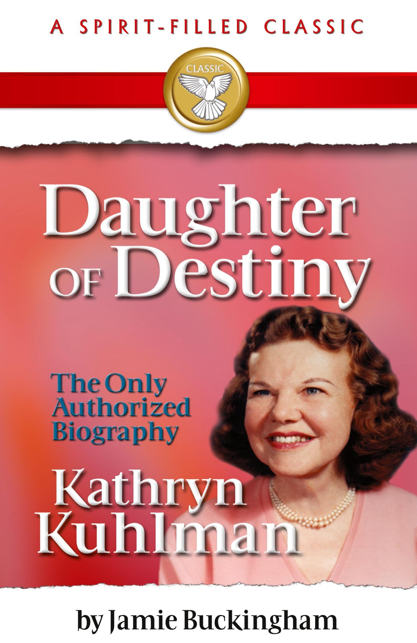 Cover: 9781610362290 | Daughter of Destiny | A Spirit Filled Classic | Jamie Buckingham