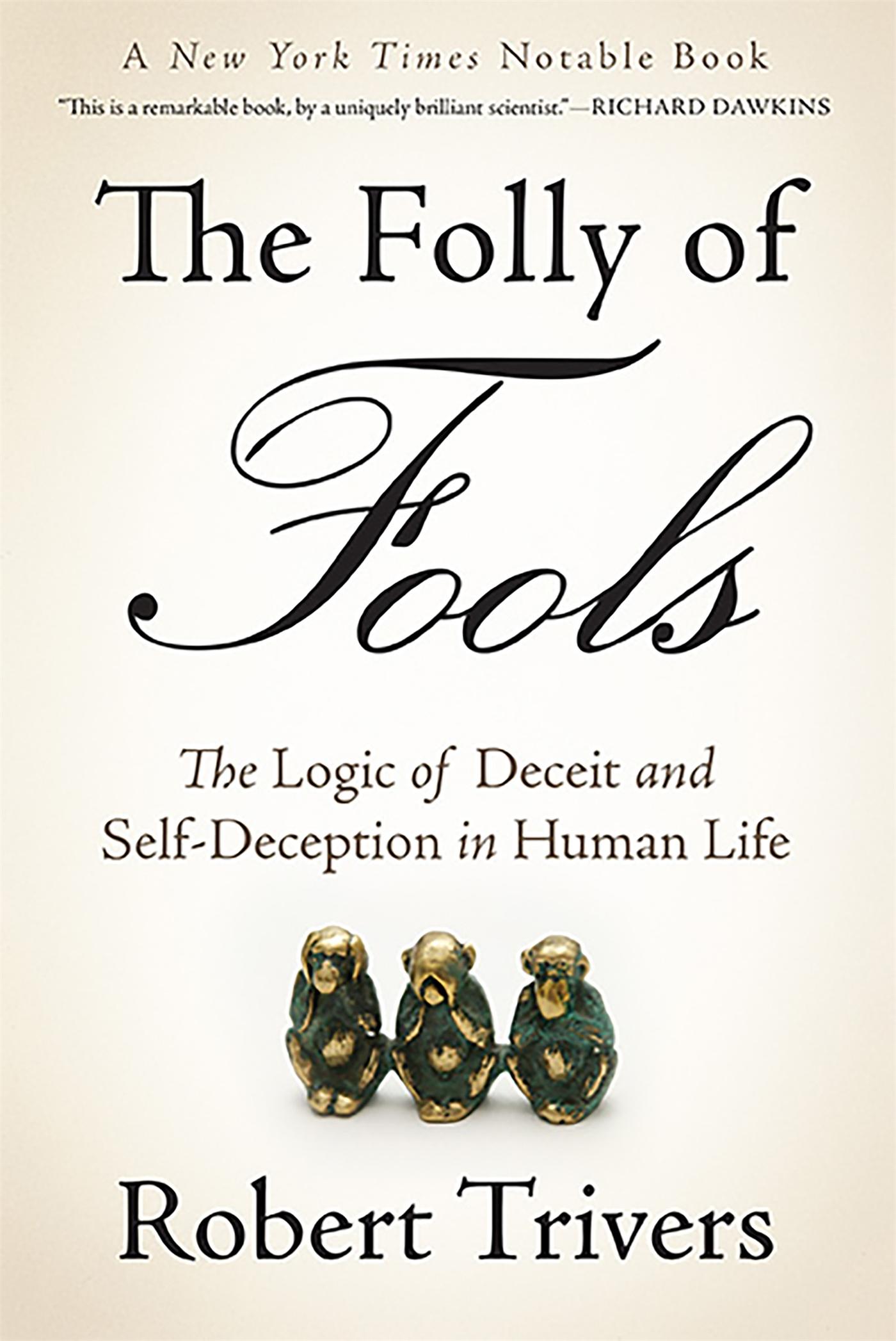 Cover: 9780465085972 | The Folly of Fools | Robert Trivers | Taschenbuch | Englisch | 2014