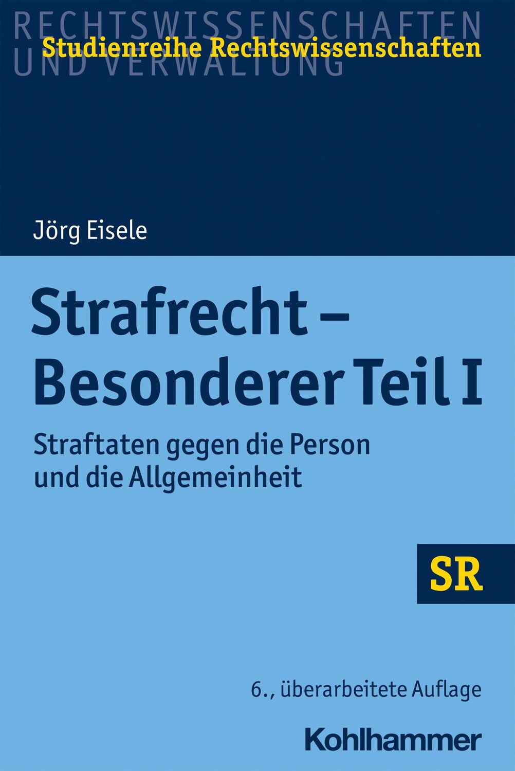 Cover: 9783170397125 | Strafrecht - Besonderer Teil I | Jörg Eisele | Taschenbuch | XXXVIII