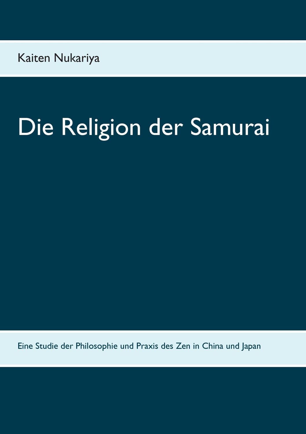 Cover: 9783936018929 | Die Religion der Samurai | Kaiten Nukariya | Taschenbuch | Paperback