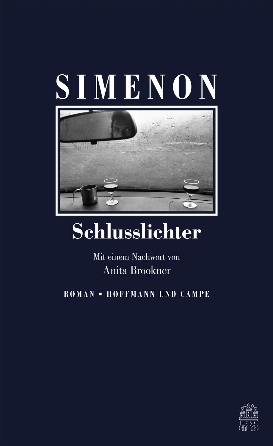 Cover: 9783455005745 | Schlusslichter | Mit einem Nachwort von Anita Brookner | Simenon