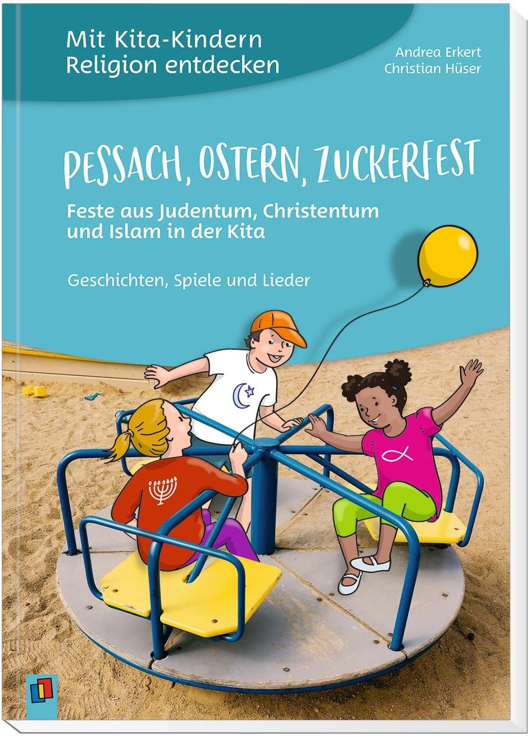 Bild: 9783834644039 | Mit Kita-Kindern Religion entdecken: Pessach, Ostern, Zuckerfest -...