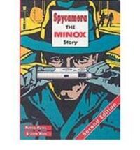 Cover: 9781874707288 | Spycamera | The Minox Story: Second Edition | Morris Moses (u. a.)