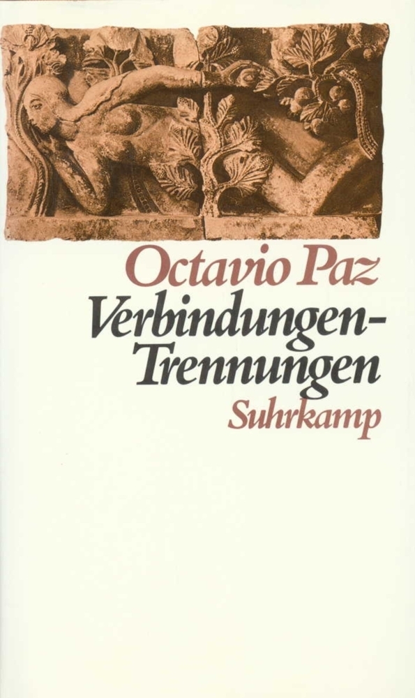 Cover: 9783518045619 | Verbindungen - Trennungen | Ein Essay | Octavio Paz | Buch | Suhrkamp