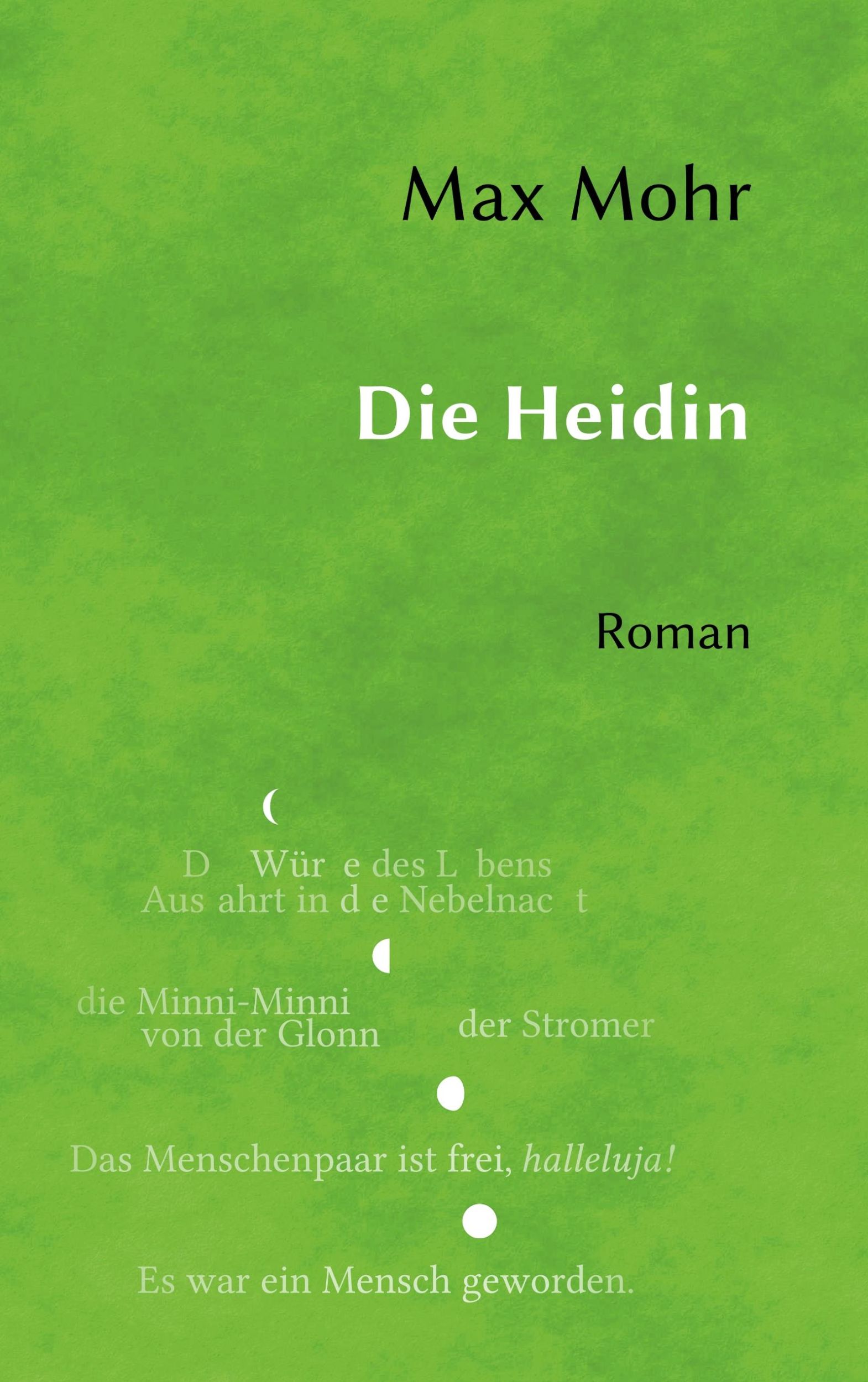 Cover: 9783750412002 | Die Heidin | Max Mohr | Taschenbuch | Paperback | 316 S. | Deutsch