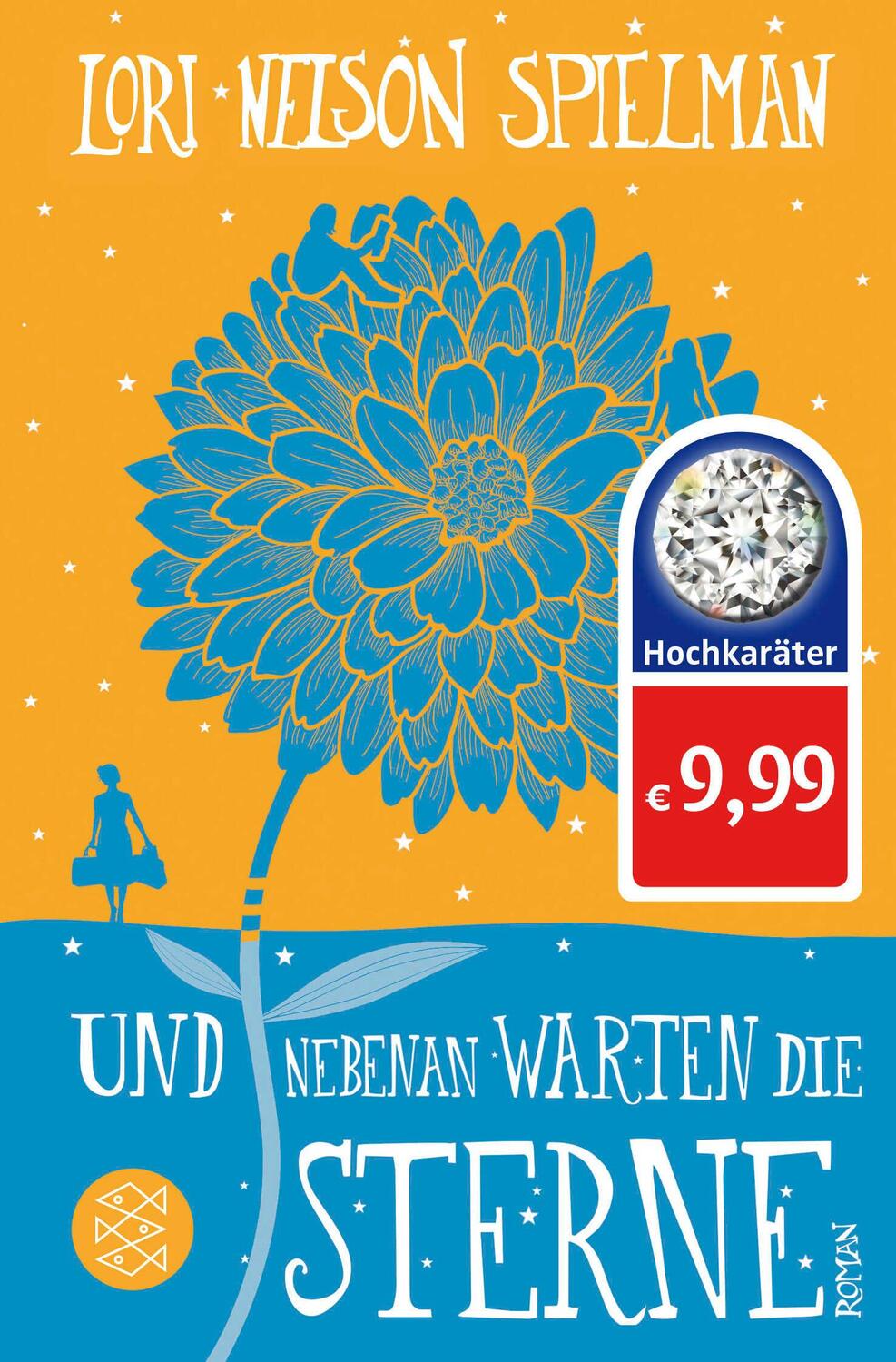 Cover: 9783596034772 | Und nebenan warten die Sterne | Lori Nelson Spielman | Taschenbuch