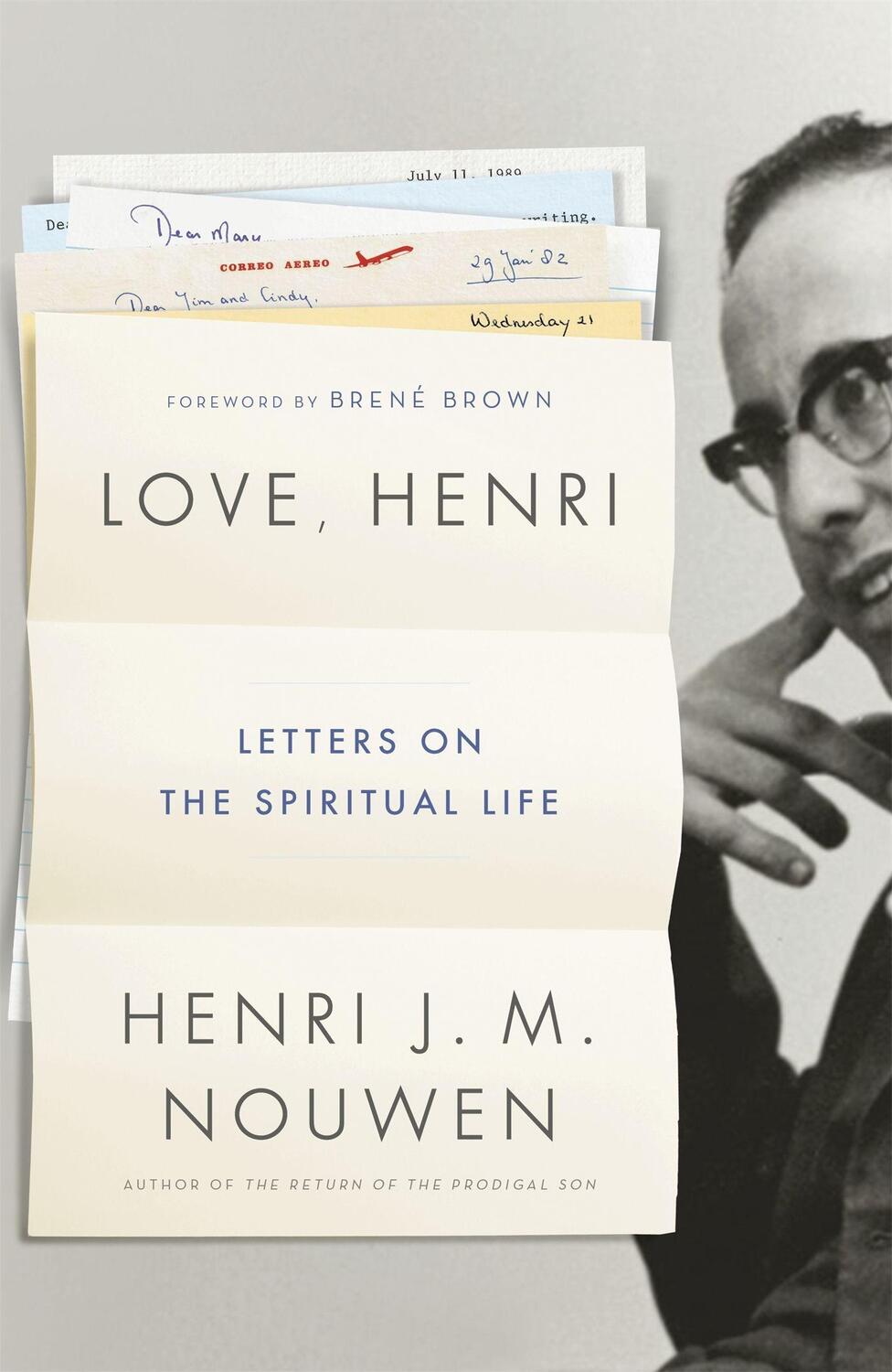 Cover: 9781473632127 | Love, Henri | Letters on the Spiritual Life | Henri J. M. Nouwen