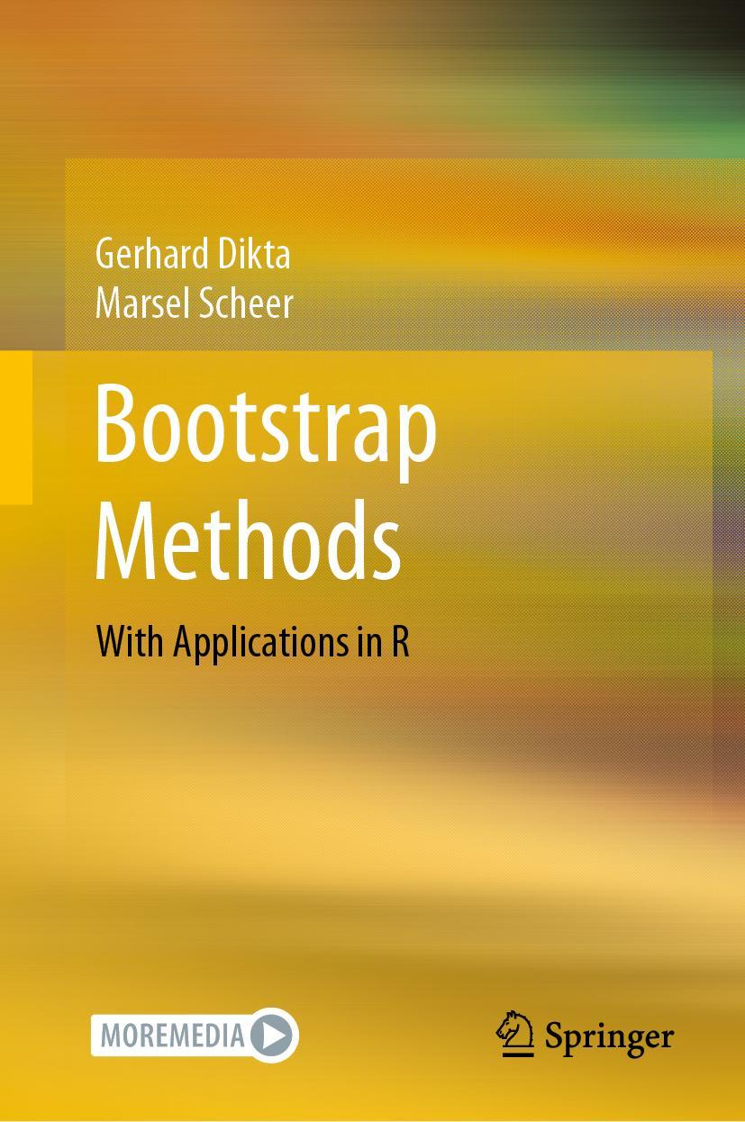 Cover: 9783030734794 | Bootstrap Methods | With Applications in R | Marsel Scheer (u. a.)