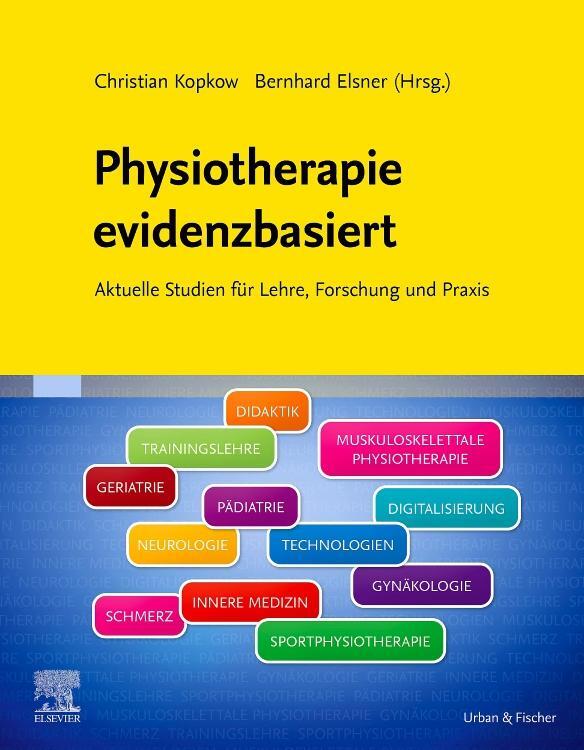 Cover: 9783437450655 | Physiotherapie evidenzbasiert | Christian Kopkow (u. a.) | Taschenbuch