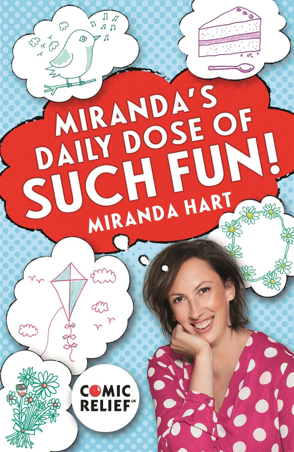 Cover: 9781473656451 | Miranda's Daily Dose of Such Fun! | Miranda Hart | Taschenbuch | 2019