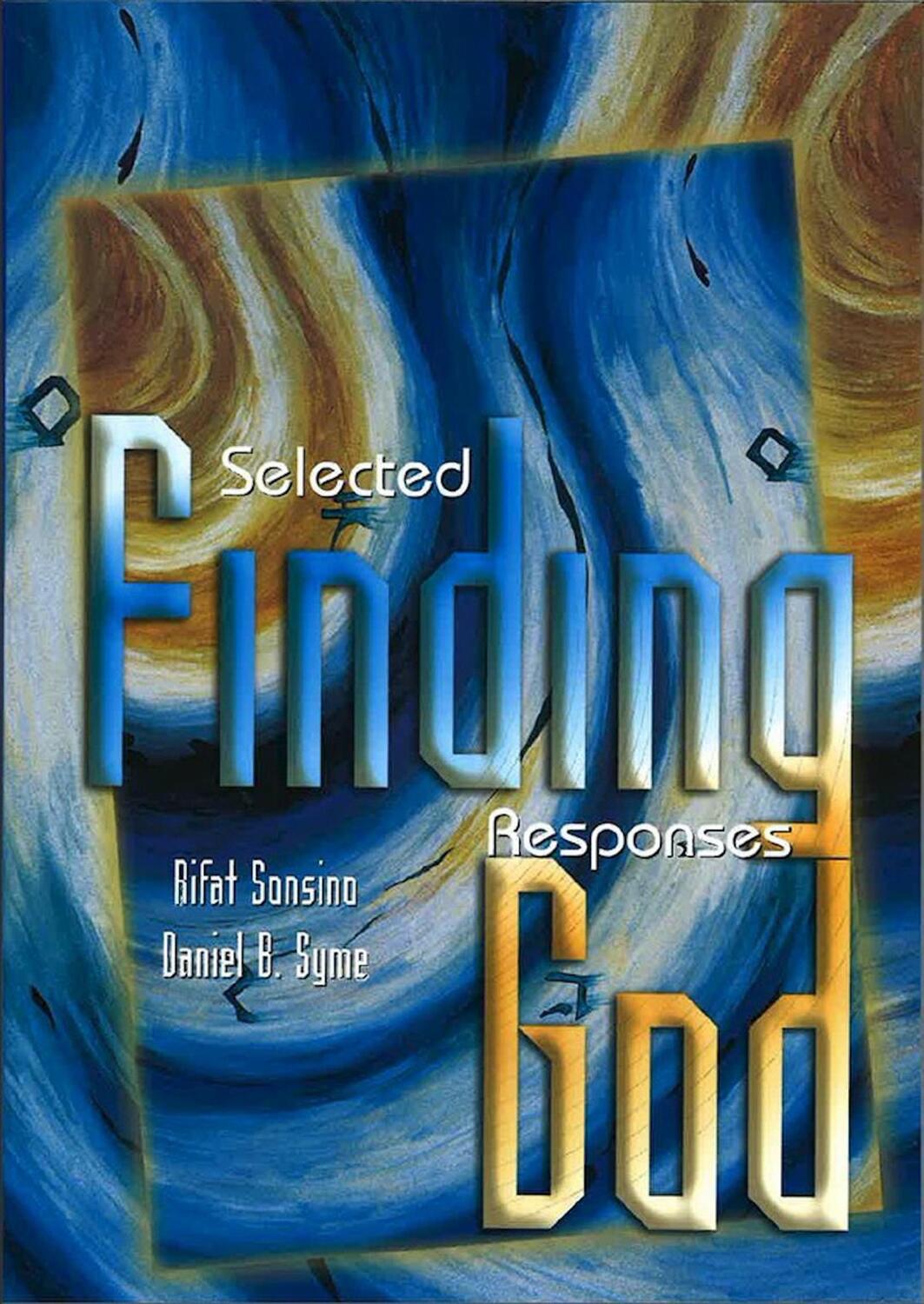 Cover: 9780807407981 | Finding God: Selected Responses (Revised Edition) | Rifat Sonsino