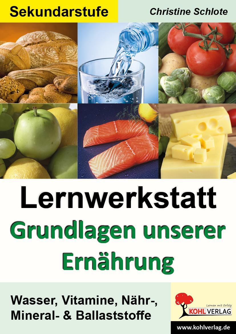 Cover: 9783866327474 | Lernwerkstatt - Grundlagen unserer Ernährung | Christine Schlote