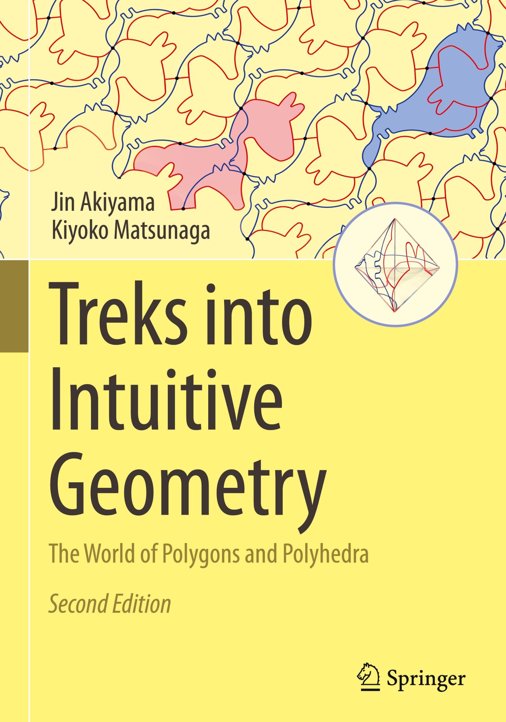 Cover: 9789819986071 | Treks into Intuitive Geometry | The World of Polygons and Polyhedra