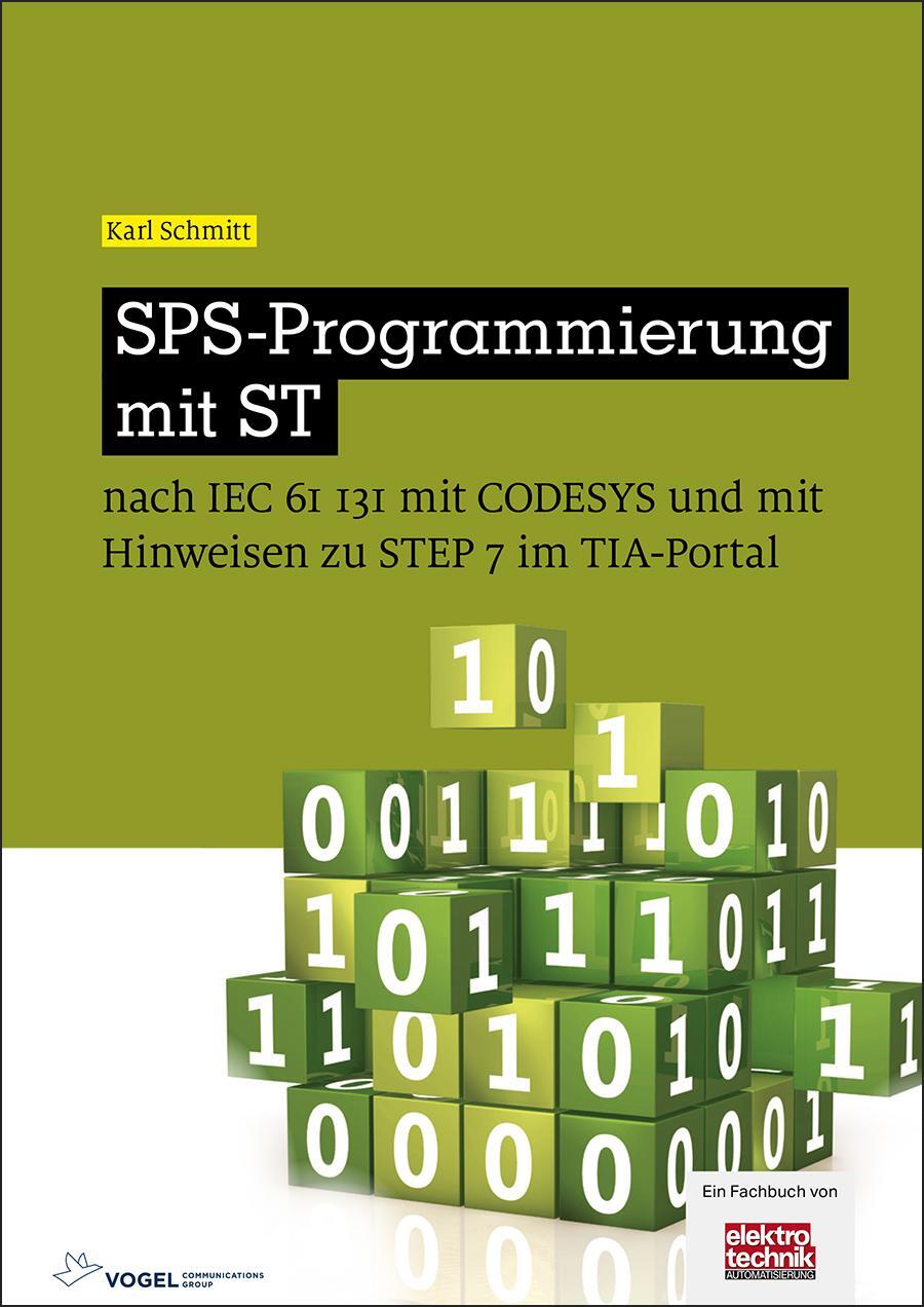 Cover: 9783834334619 | SPS-Programmierung mit ST | Karl Schmitt | Taschenbuch | 302 S. | 2019