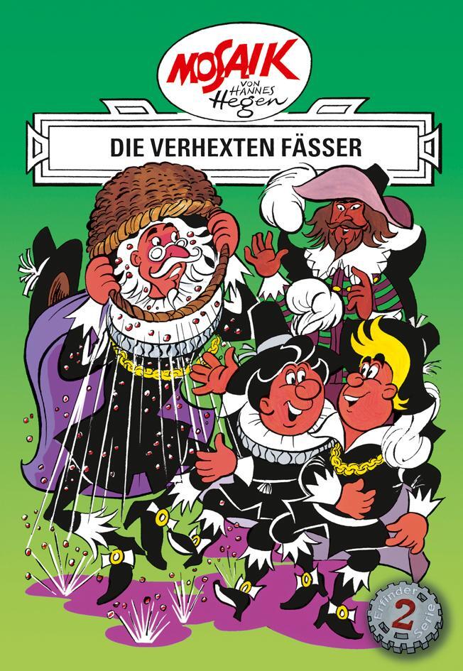 Cover: 9783730220023 | Die Digedags. Erfinder-Serie 02. Die verhexten Fässer | Hannes Hegen