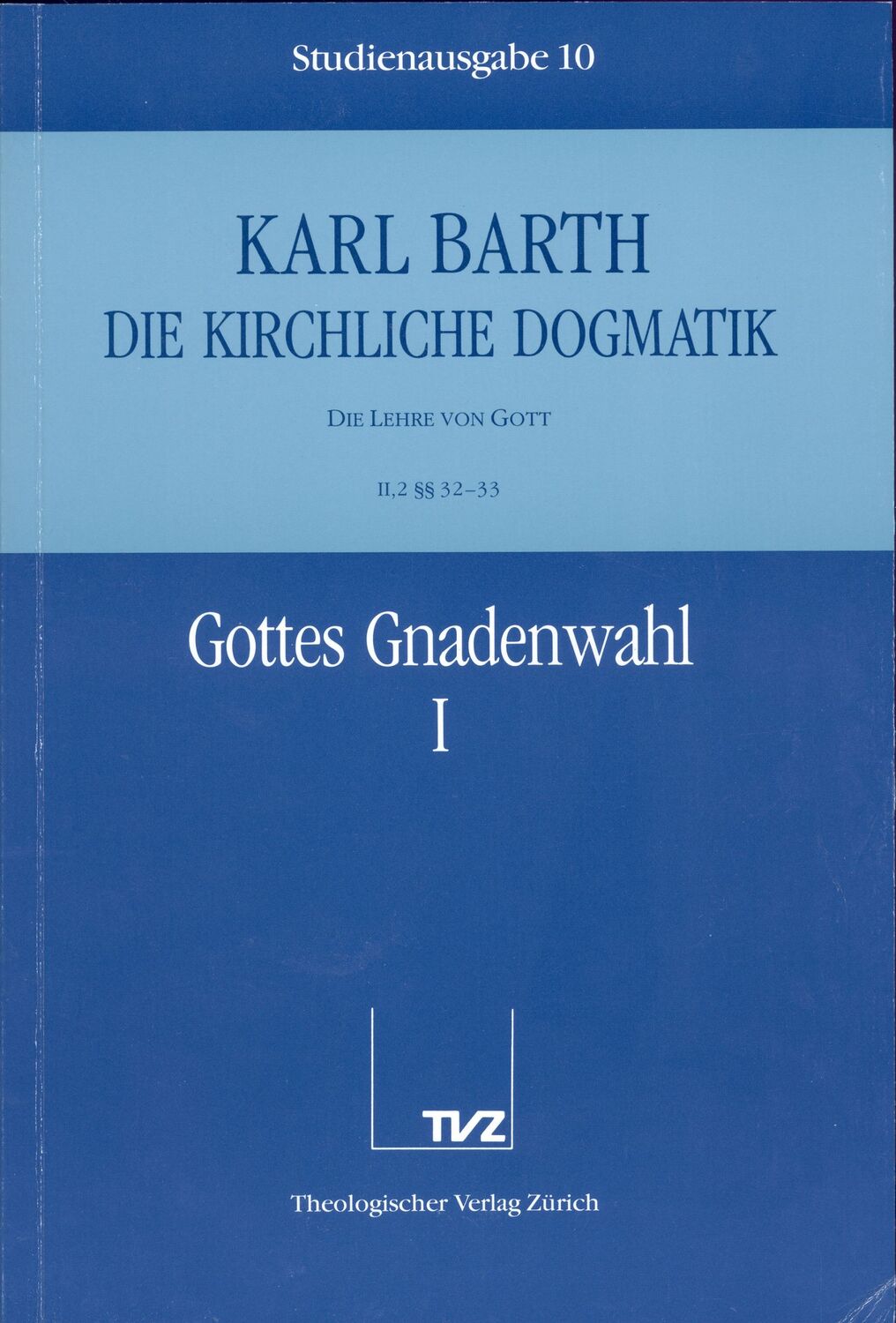 Cover: 9783290116101 | Gottes Gnadenwahl. Tl.1 | Karl Barth | Taschenbuch | Deutsch | 1988