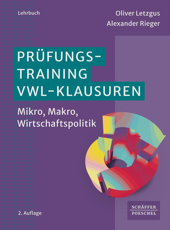 Cover: 9783791063355 | Prüfungstraining VWL-Klausuren | Mikro, Makro, Wirtschaftspolitik