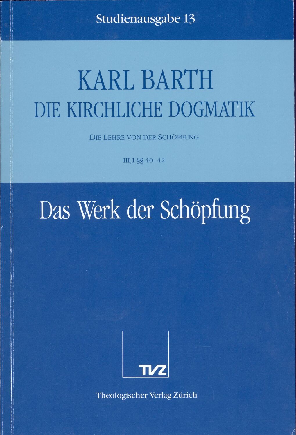 Cover: 9783290116132 | Das Werk der Schöpfung | Karl Barth | Taschenbuch | Deutsch | 1993