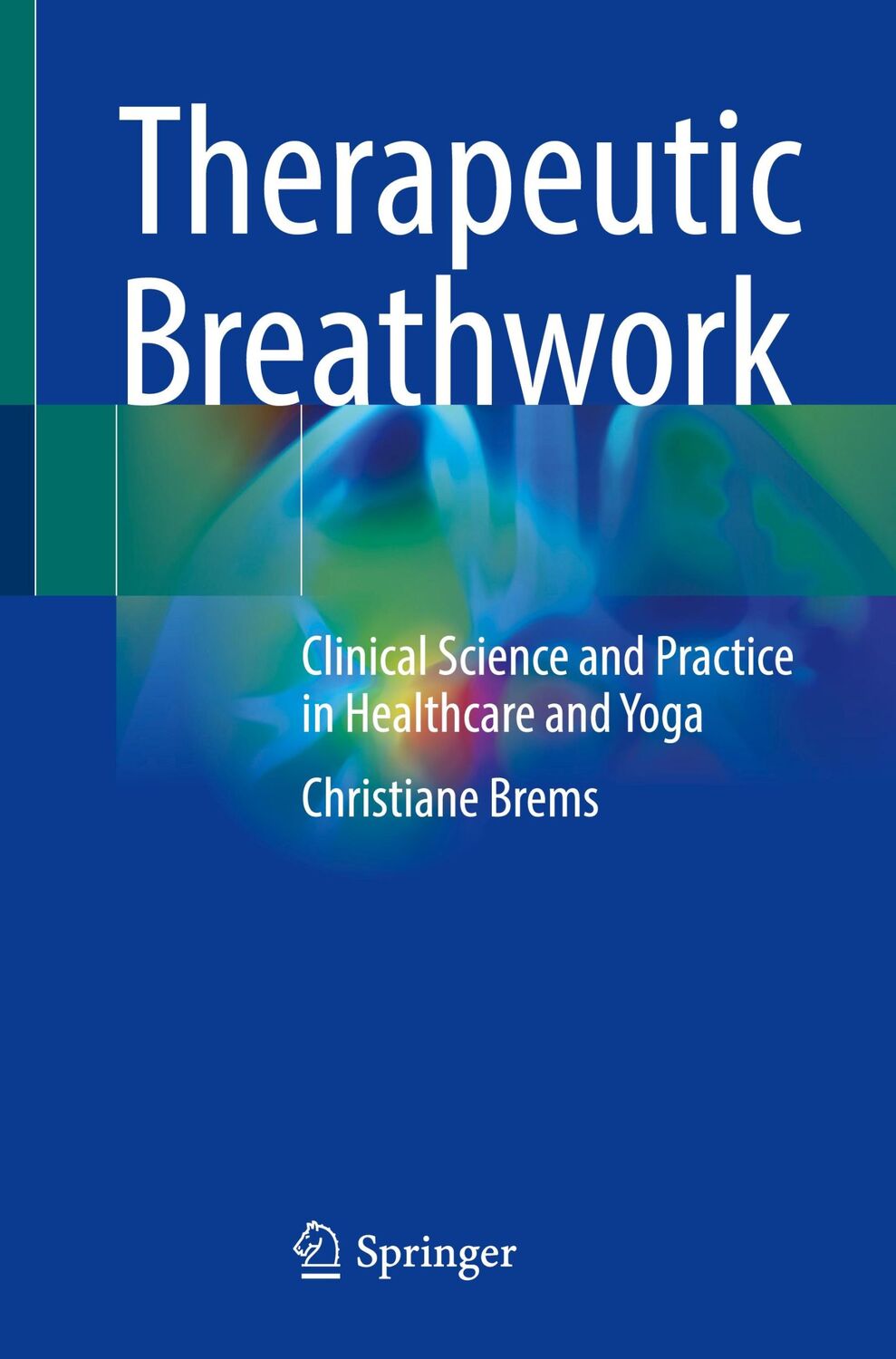 Cover: 9783031666827 | Therapeutic Breathwork | Christiane Brems | Taschenbuch | Paperback