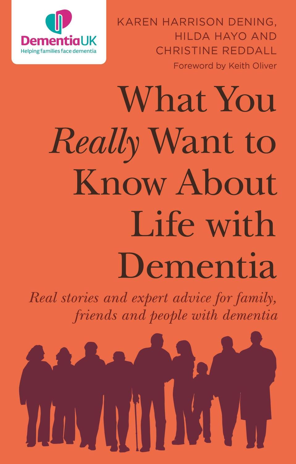 Cover: 9781787756953 | What You Really Want to Know About Life with Dementia | Taschenbuch