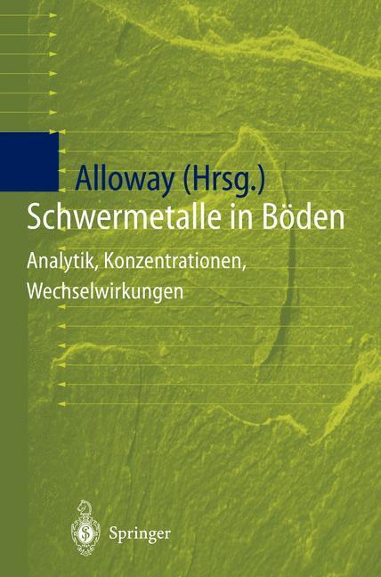 Cover: 9783642635663 | Schwermetalle in Böden | Analytik, Konzentration, Wechselwirkungen