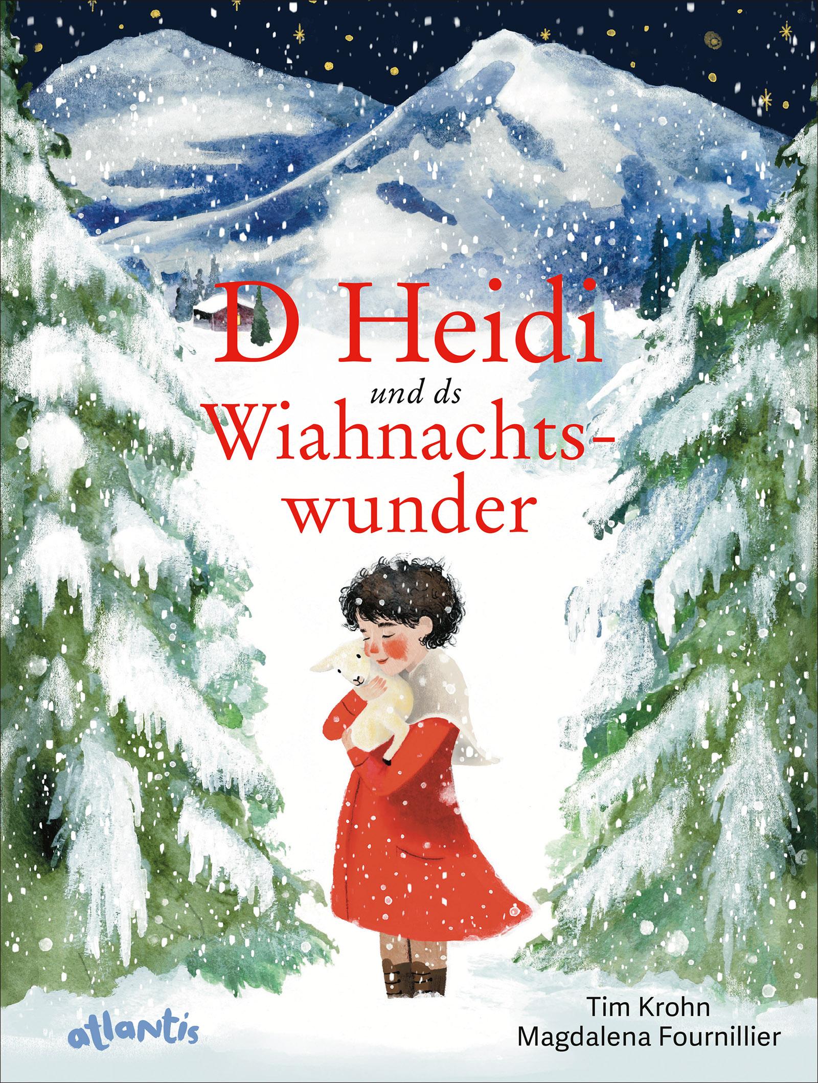 Cover: 9783715208725 | D Heidi und ds Wiahnachtswunder | noch dr Johanna Spyri | Tim Krohn