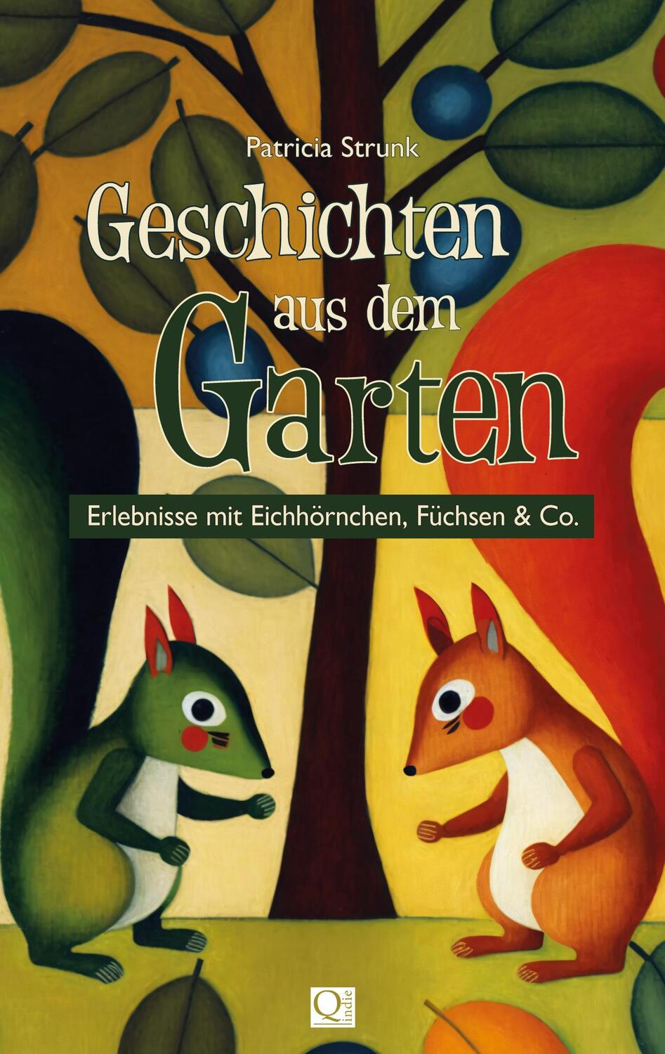 Cover: 9783744874779 | Geschichten aus dem Garten | Patricia Strunk | Taschenbuch | Paperback