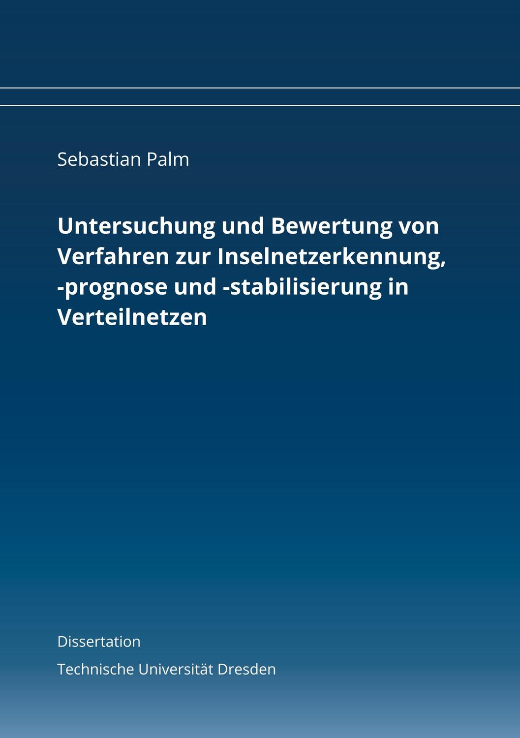 Cover: 9783746006079 | Untersuchung und Bewertung von Verfahren zur Inselnetzerkennung,...