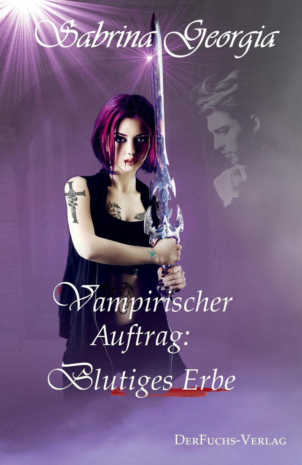 Cover: 9783945858516 | Vampirischer Auftrag - Blutiges Erbe | Sabrina Georgia | Taschenbuch