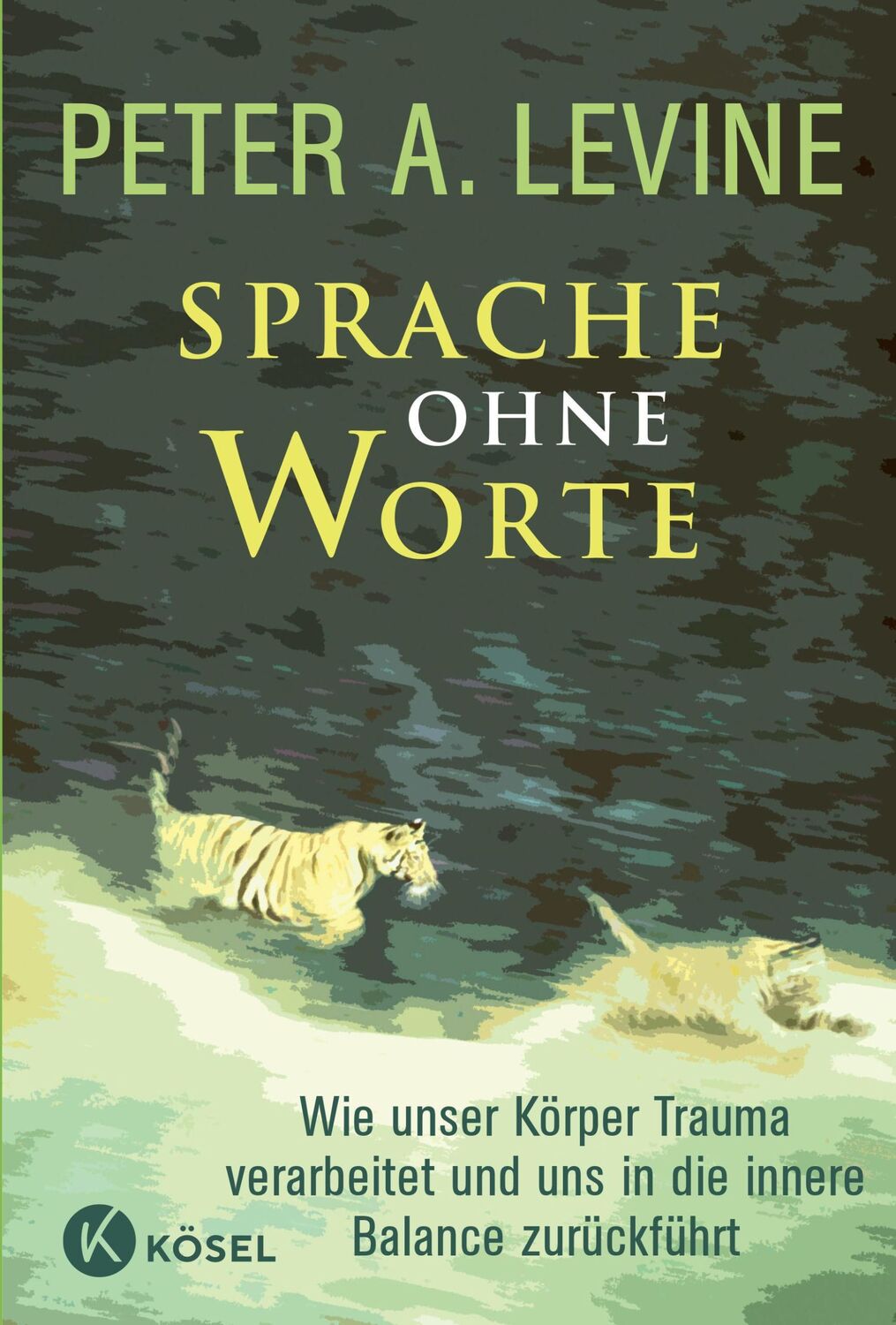 Cover: 9783466309184 | Sprache ohne Worte | Peter A. Levine | Buch | 448 S. | Deutsch | 2011