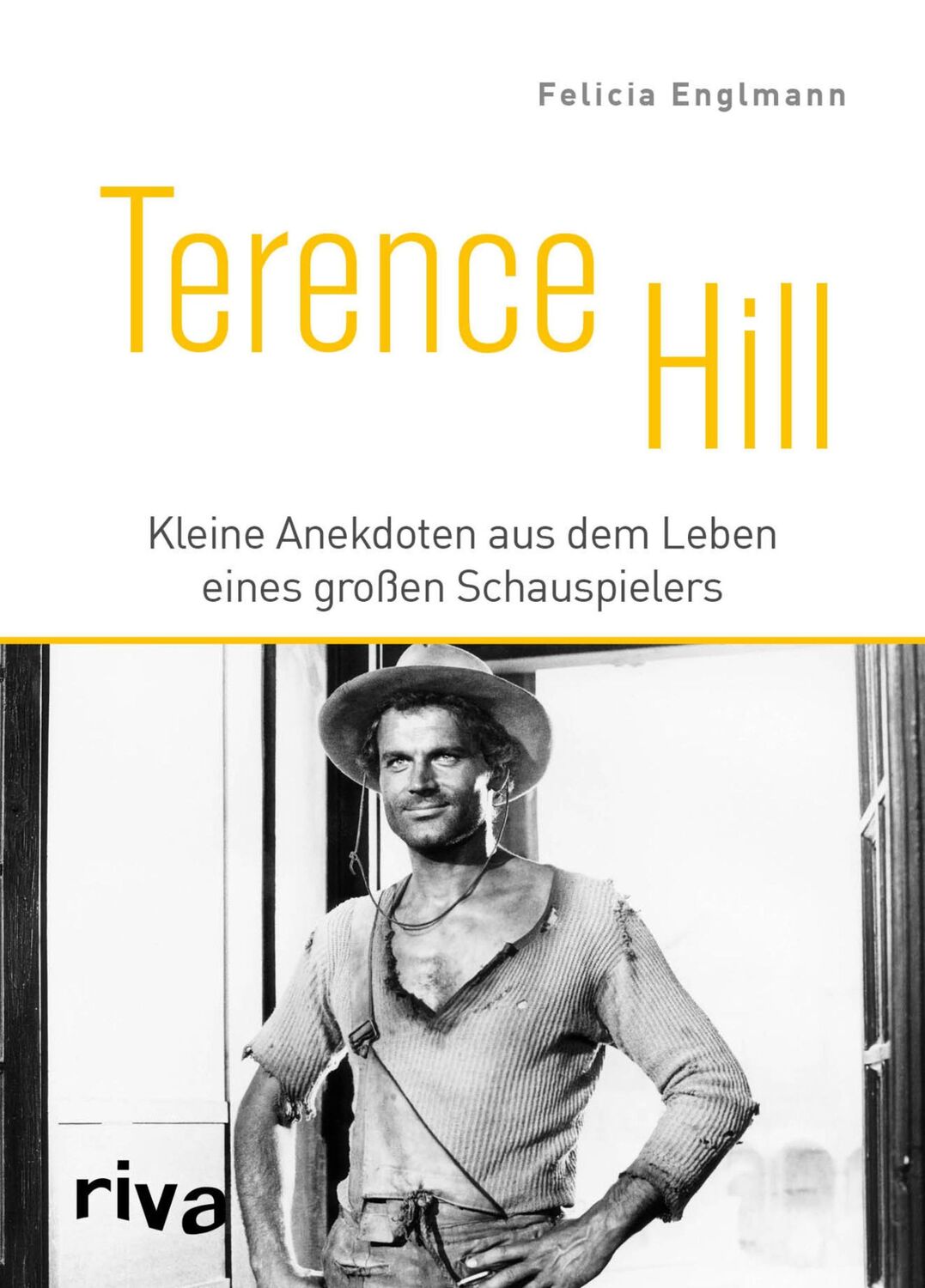 Cover: 9783742310866 | Terence Hill | Felicia Englmann | Buch | 96 S. | Deutsch | 2019