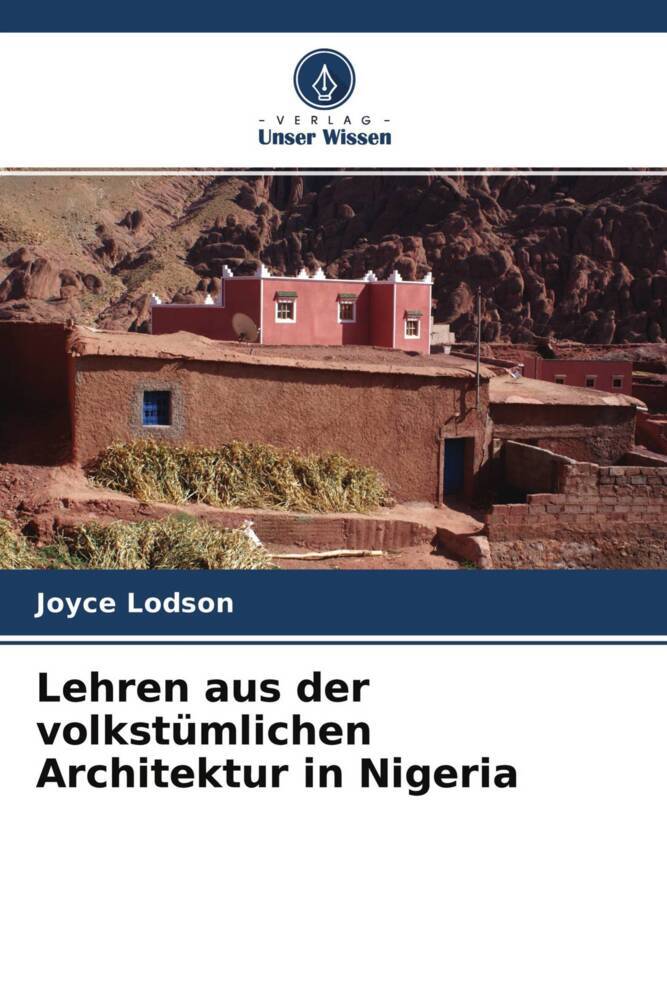 Cover: 9786204495347 | Lehren aus der volkstümlichen Architektur in Nigeria | Joyce Lodson