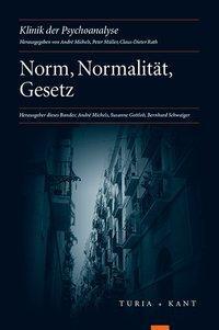 Cover: 9783851326543 | Norm, Normalität, Gesetz | Klinik der Psychoanalyse 1 | Andre Michels