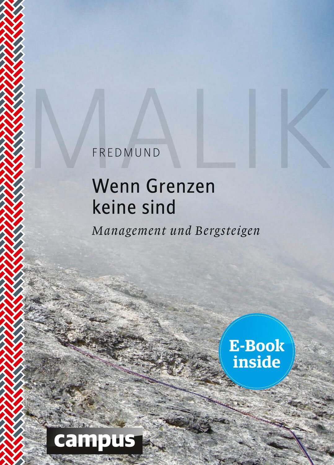 Cover: 9783593500294 | Wenn Grenzen keine sind | Fredmund Malik | Bundle | Inklusive E-Book